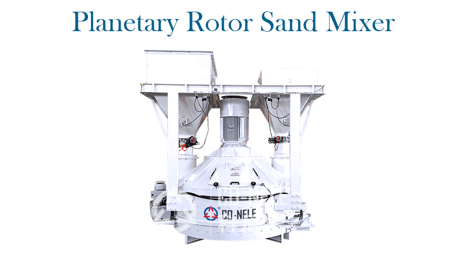 planetary rotor sand mixer